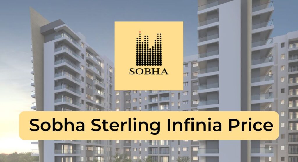 Price of 3 and 4 BHK in Sobha Sterling Infinia