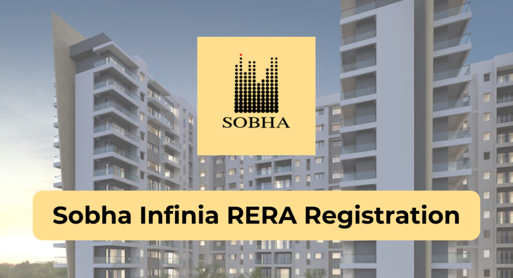 Sobha Infinia RERA Registration